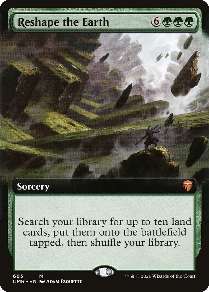 Reshape the Earth (Extended) [Commander Legends Extended]